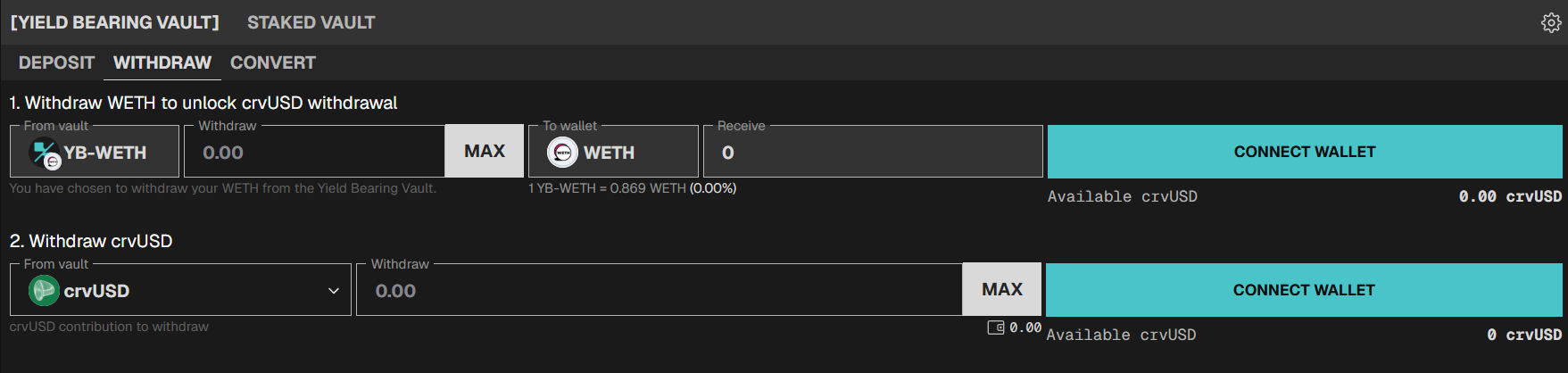 Withdraw tab: withdraw WETH (step 1) to unlock the crvUSD withdrawal (step 2)